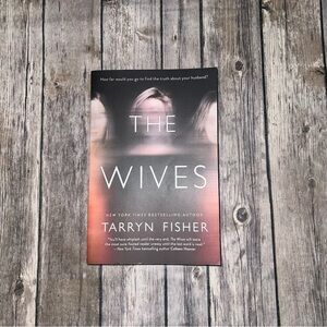 The Wives by Tarryn Fisher
